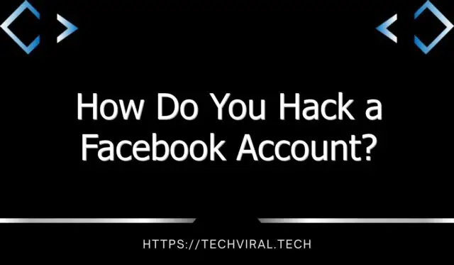 how do you hack a facebook account 9282
