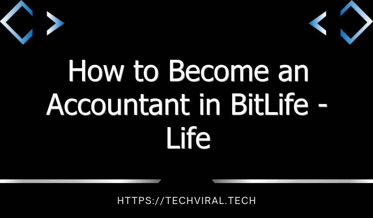 how to become an accountant in bitlife
