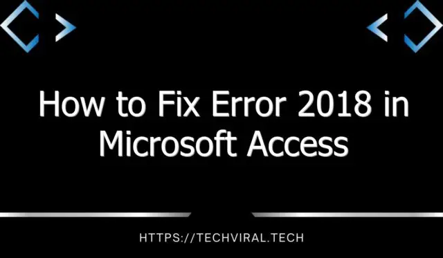 how to fix error 2018 in microsoft access 10536