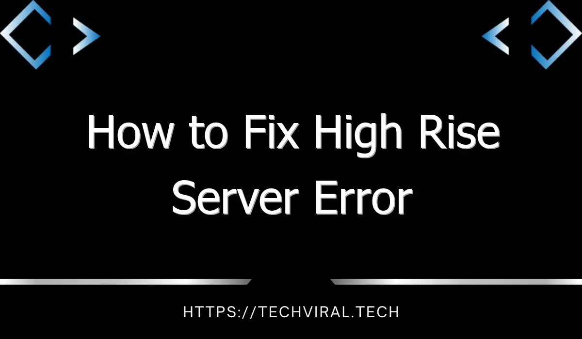 how to fix high rise server error 10229