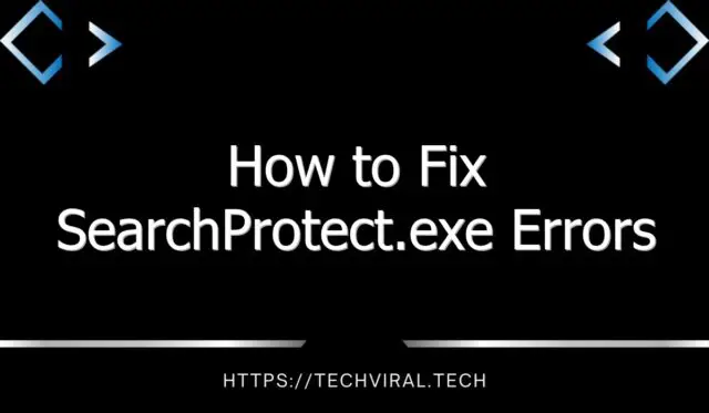 how to fix searchprotect exe errors 11649