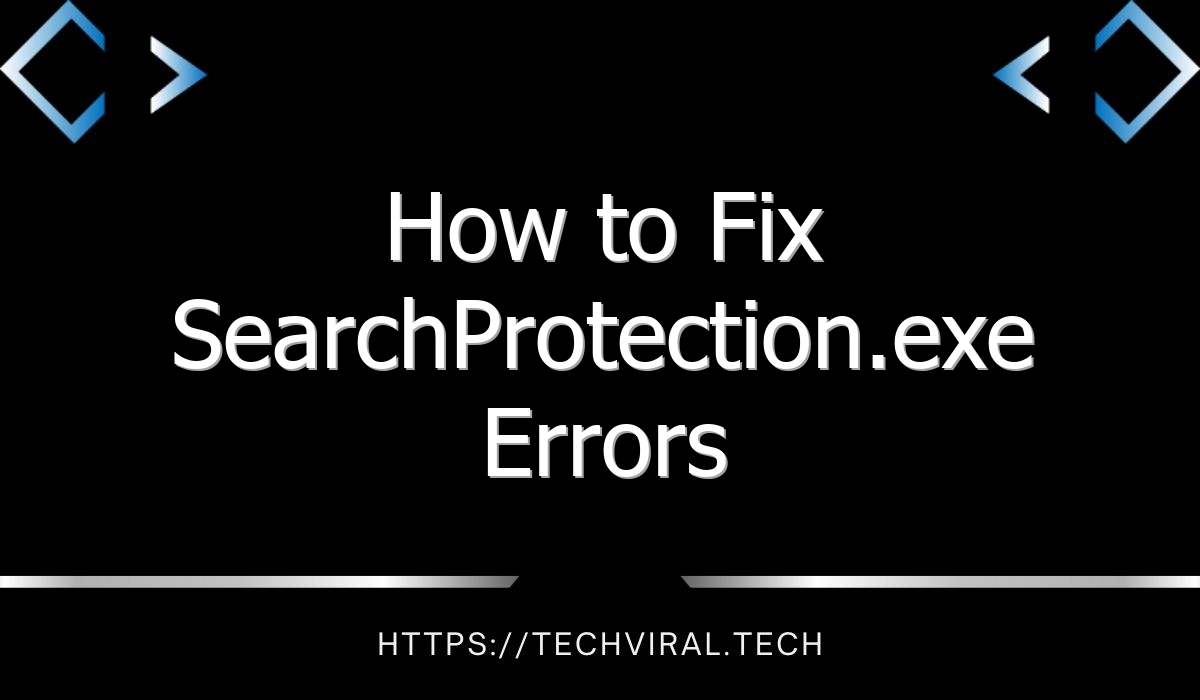 how to fix searchprotection exe errors 11772