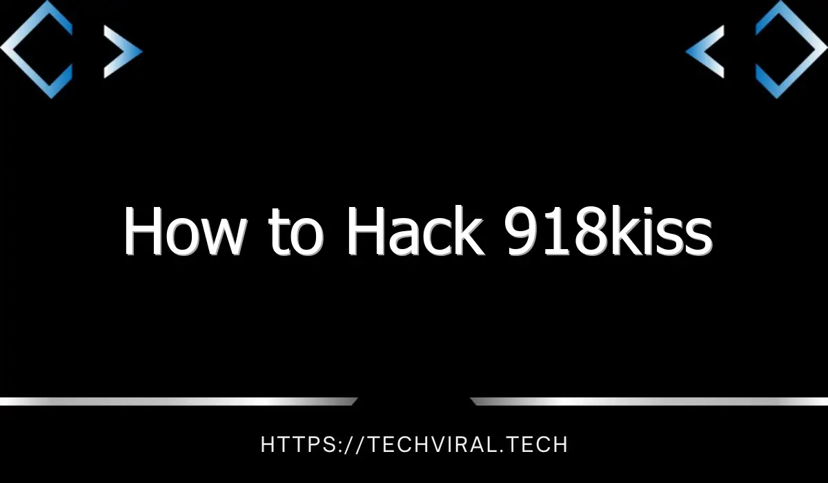 how to hack 918kiss 8889