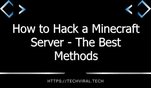 how to hack a minecraft server the best methods 9298