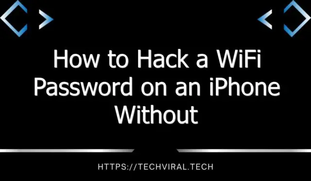 how to hack a wifi password on an iphone without jailbreak 9202