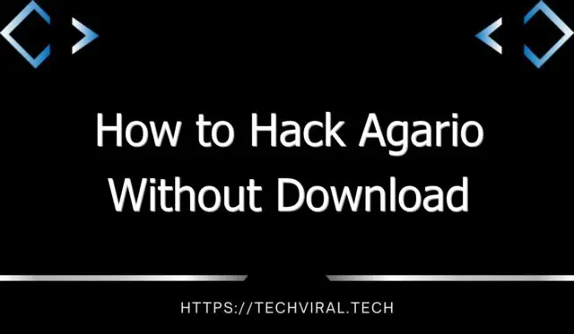 how to hack agario without download 9302