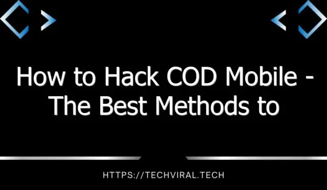 how to hack cod mobile the best methods to cheat in call of duty mobile 9318