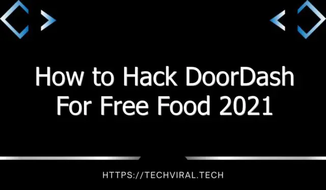 how to hack doordash for free food 2021 8799