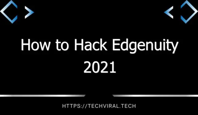 how to hack edgenuity 2021 9324