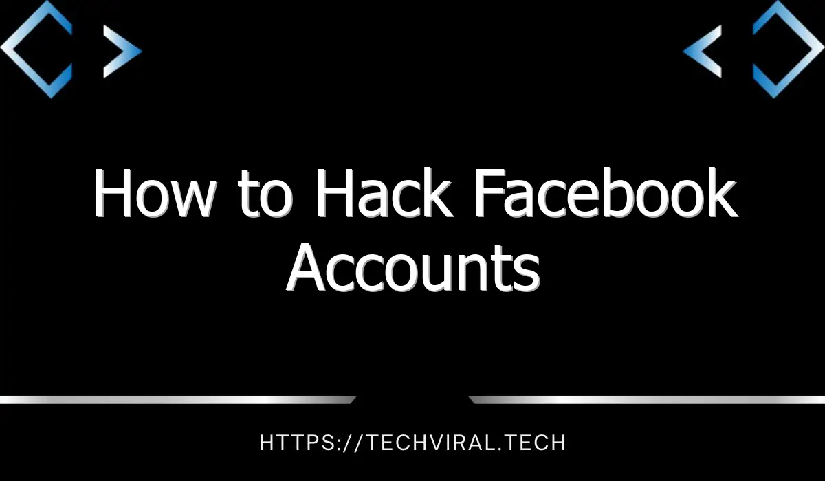 how to hack facebook accounts 2 8987