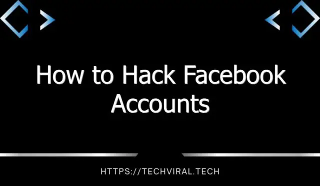 how to hack facebook accounts 8981