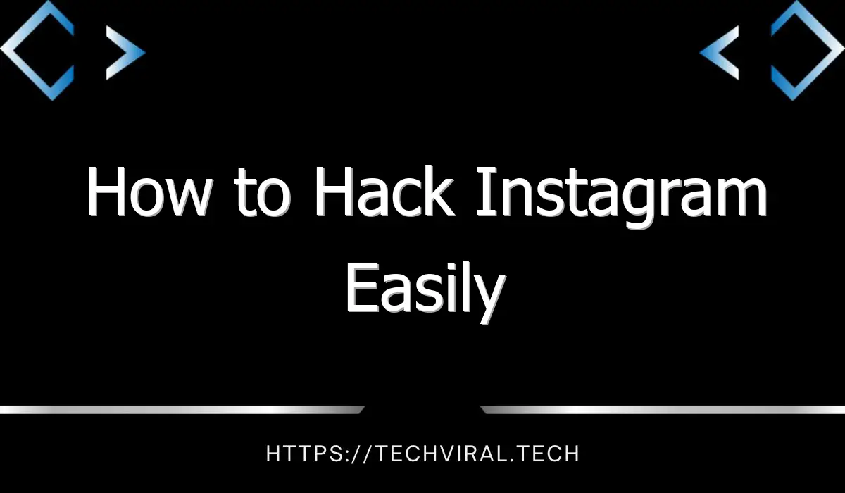 how to hack instagram easily 9346