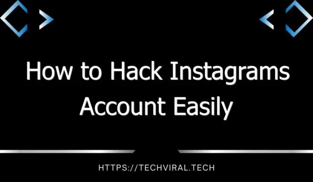 how to hack instagrams account easily 8859