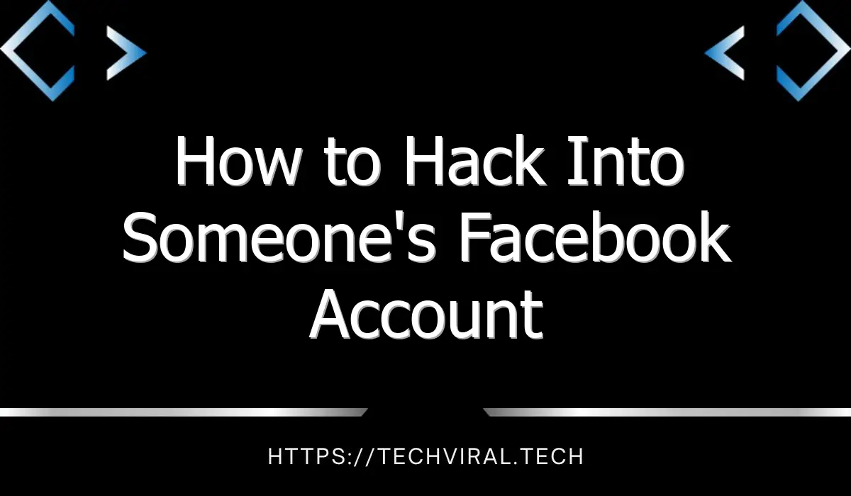 how to hack into someones facebook account 9356