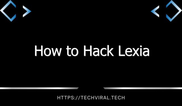 how to hack lexia 9228