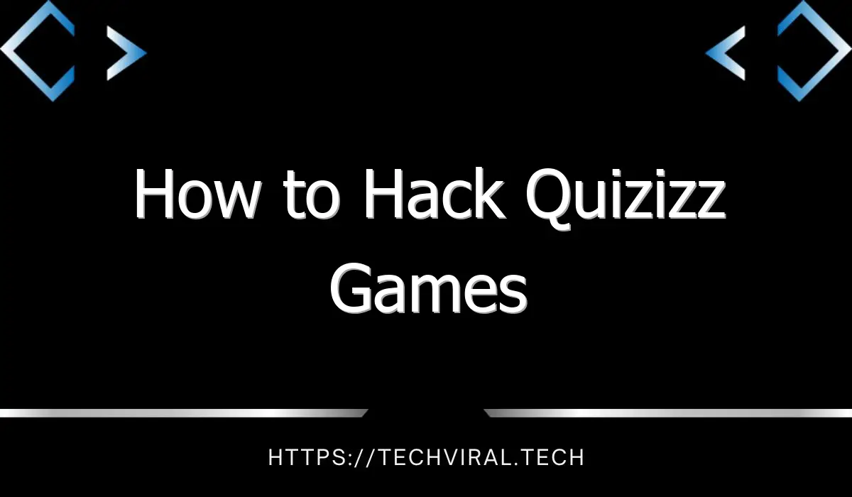 how to hack quizizz games 9374