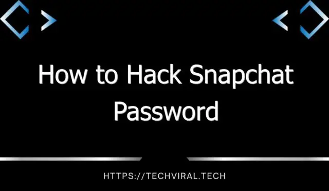 how to hack snapchat password 9150