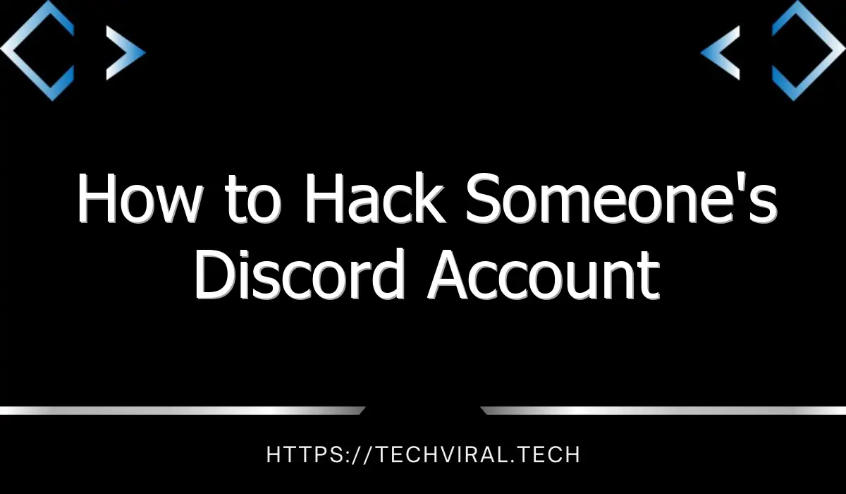 how to hack someones discord account 9390
