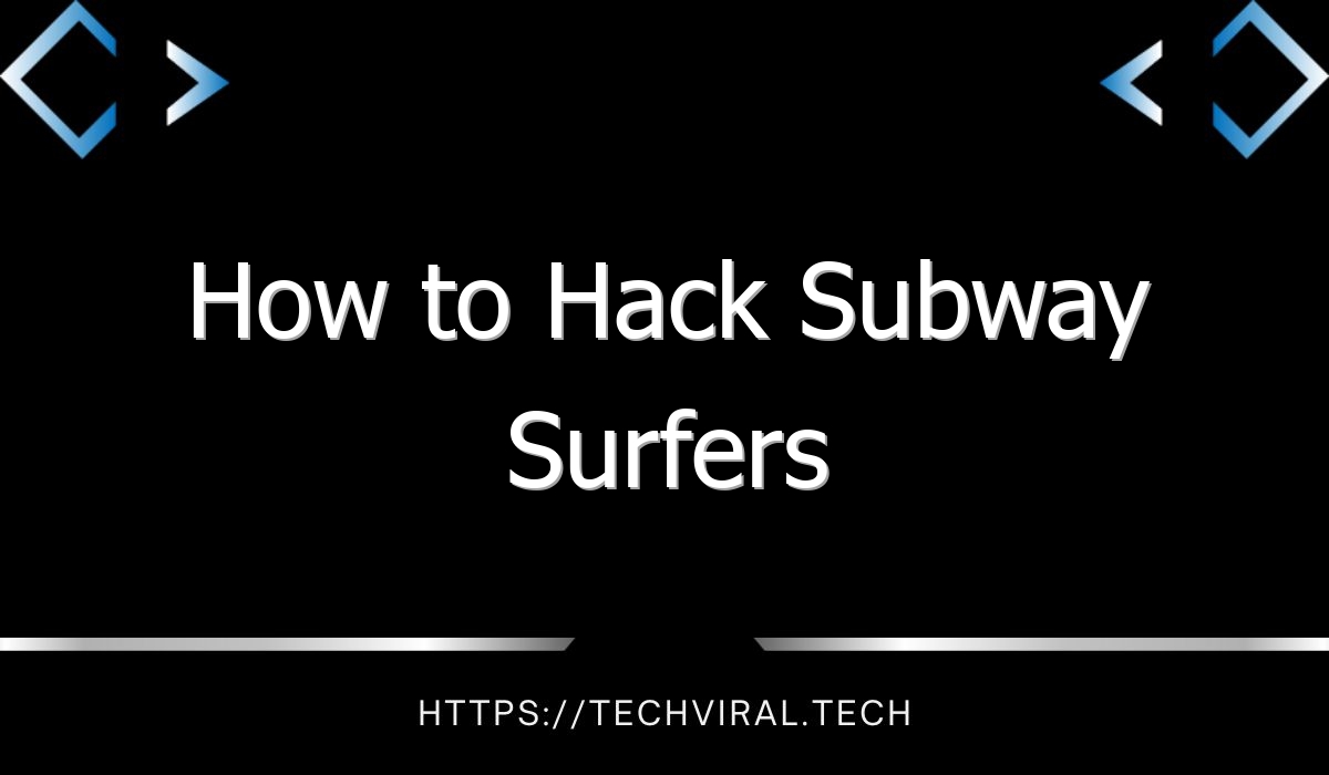 how to hack subway surfers 9003