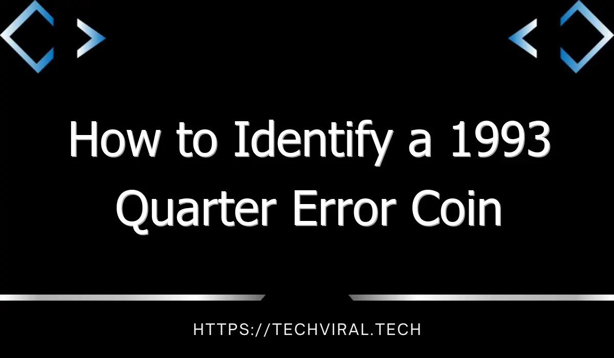 how to identify a 1993 quarter error coin 10588