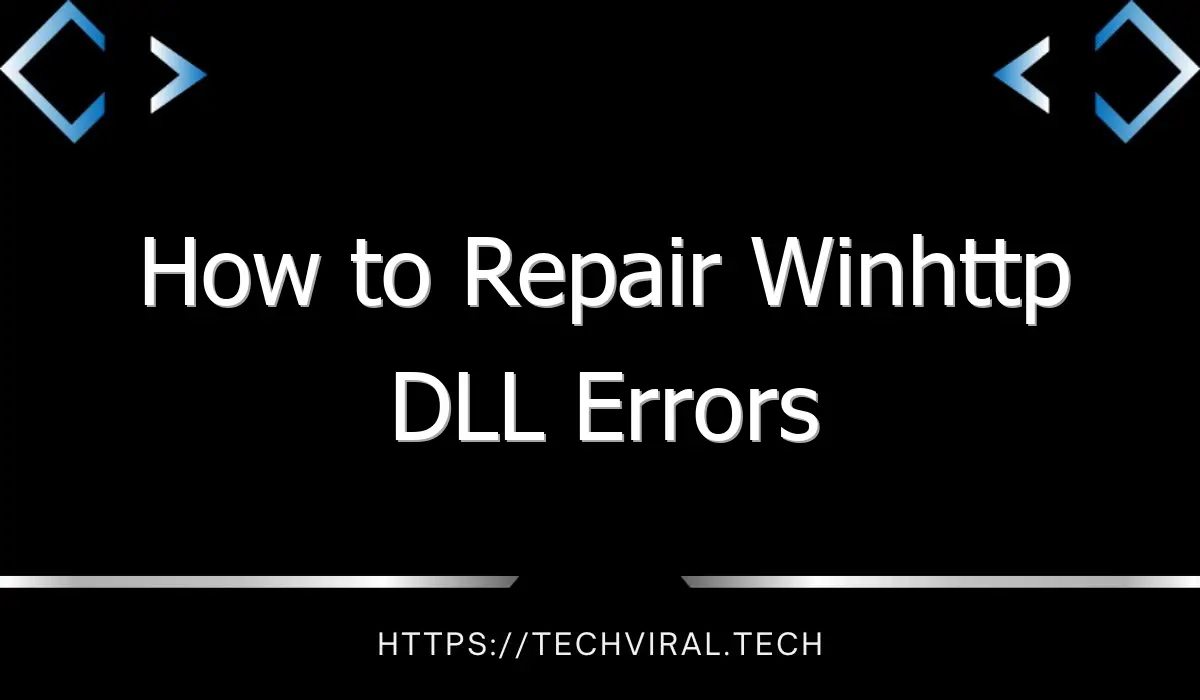 how to repair winhttp dll errors 2 11742