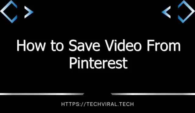 how to save video from pinterest 9688