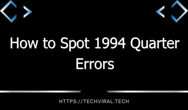 how to spot 1994 quarter errors 10478