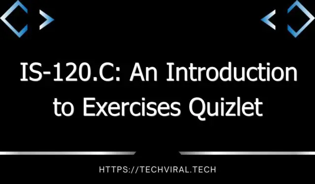is 120 c an introduction to exercises quizlet 9813