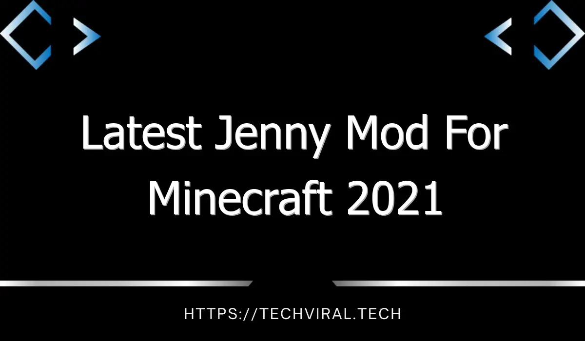latest jenny mod for minecraft 2021 10177