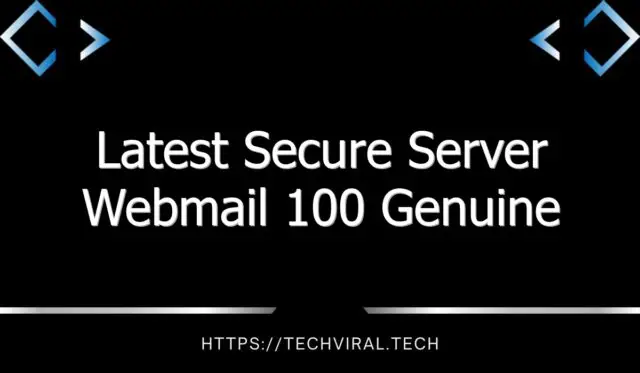latest secure server webmail 100 genuine 10117