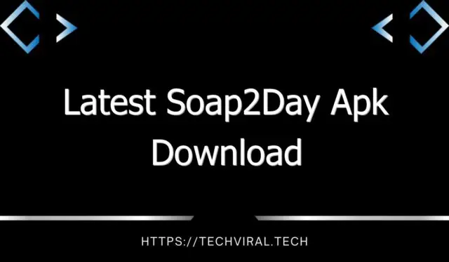 latest soap2day apk download 10293