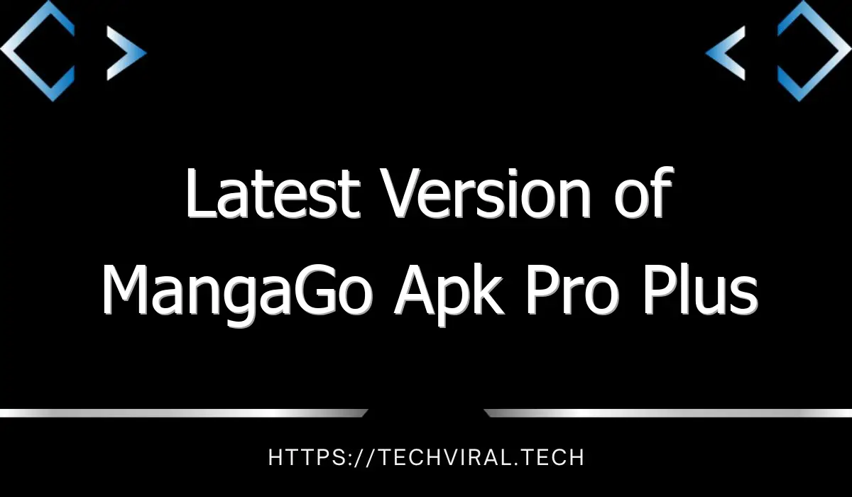 latest version of mangago apk pro plus 10430