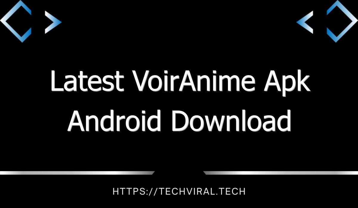 latest voiranime apk android download 10241