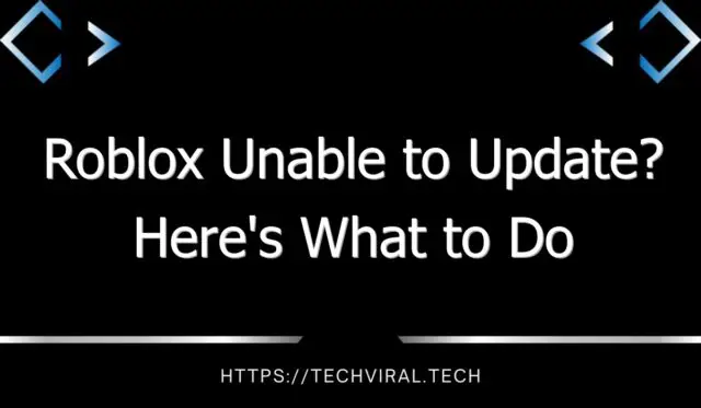 roblox unable to update heres what to do 10086