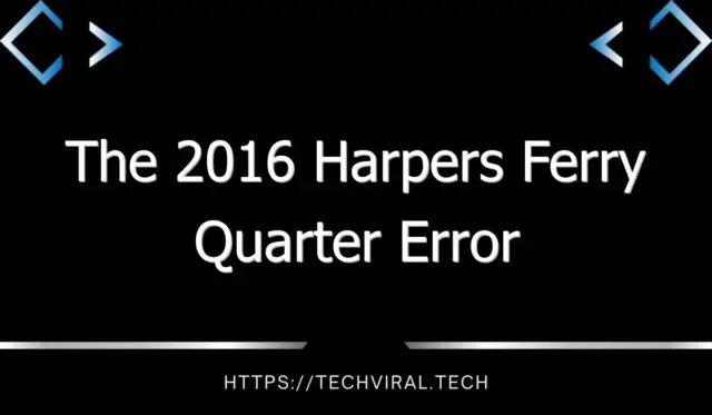 the 2016 harpers ferry quarter error 10562