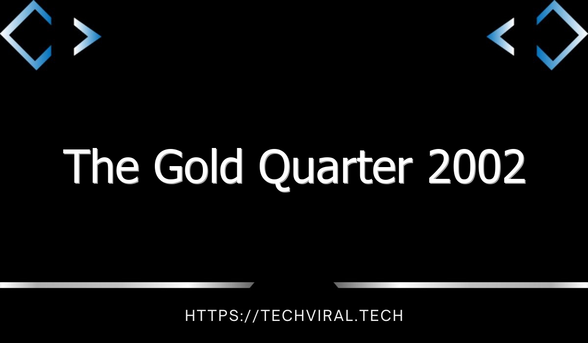 the gold quarter 2002 10526