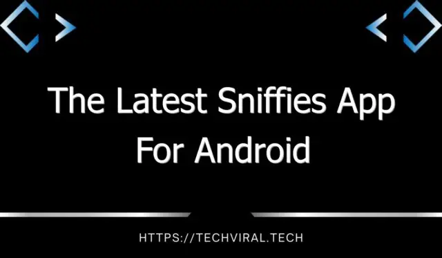 the latest sniffies app for android 10105