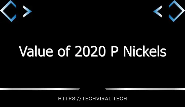 value of 2020 p nickels 10636