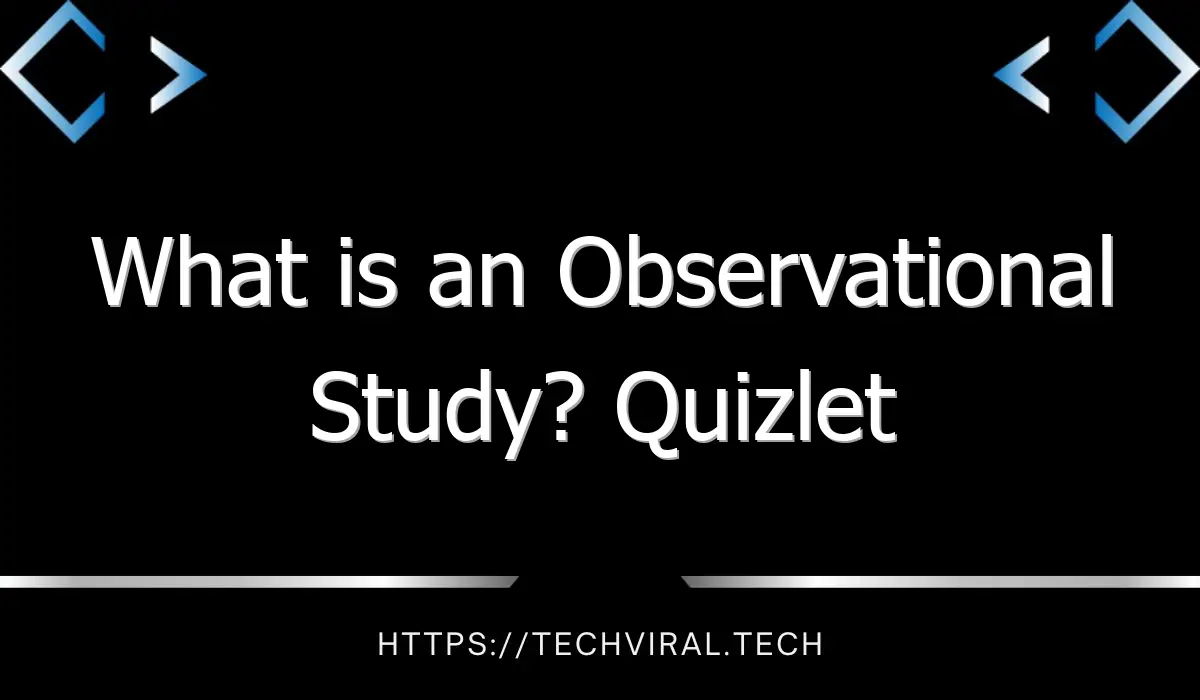 what is an observational study quizlet 10016