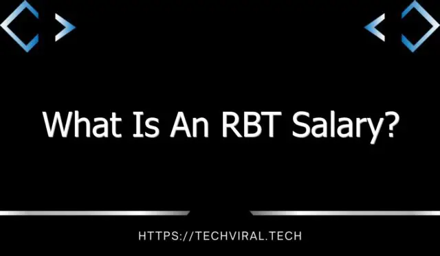 what is an rbt salary 10022