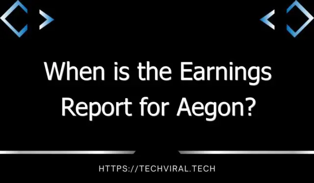 when is the earnings report for aegon 11143