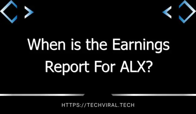 when is the earnings report for alx 11165