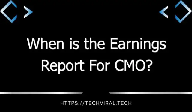 when is the earnings report for cmo 11281