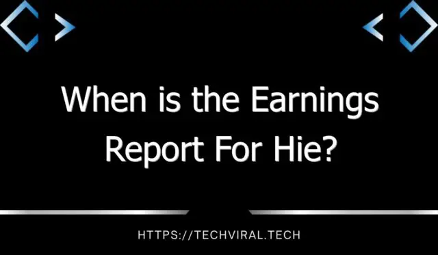 when is the earnings report for hie 10986