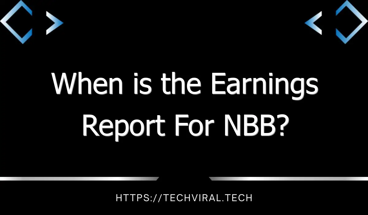 when is the earnings report for nbb 11059