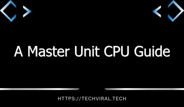 a master unit cpu guide 13690