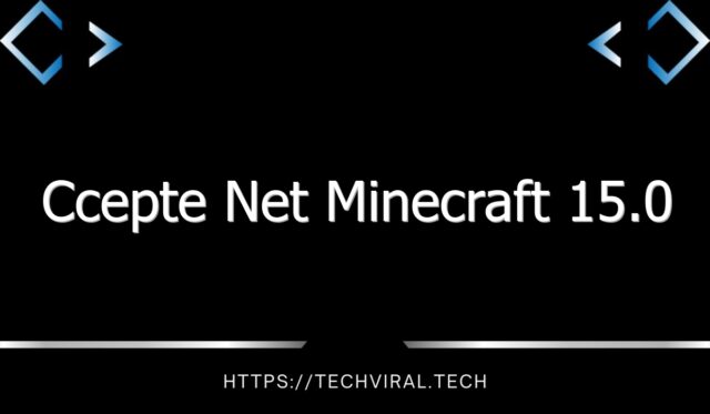 ccepte net minecraft 15 0 11925