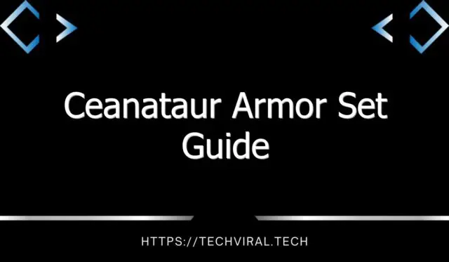 ceanataur armor set guide 13559