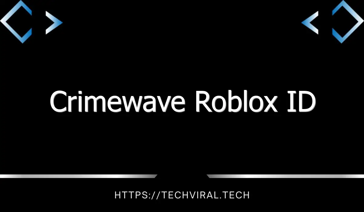 crimewave roblox id 12087