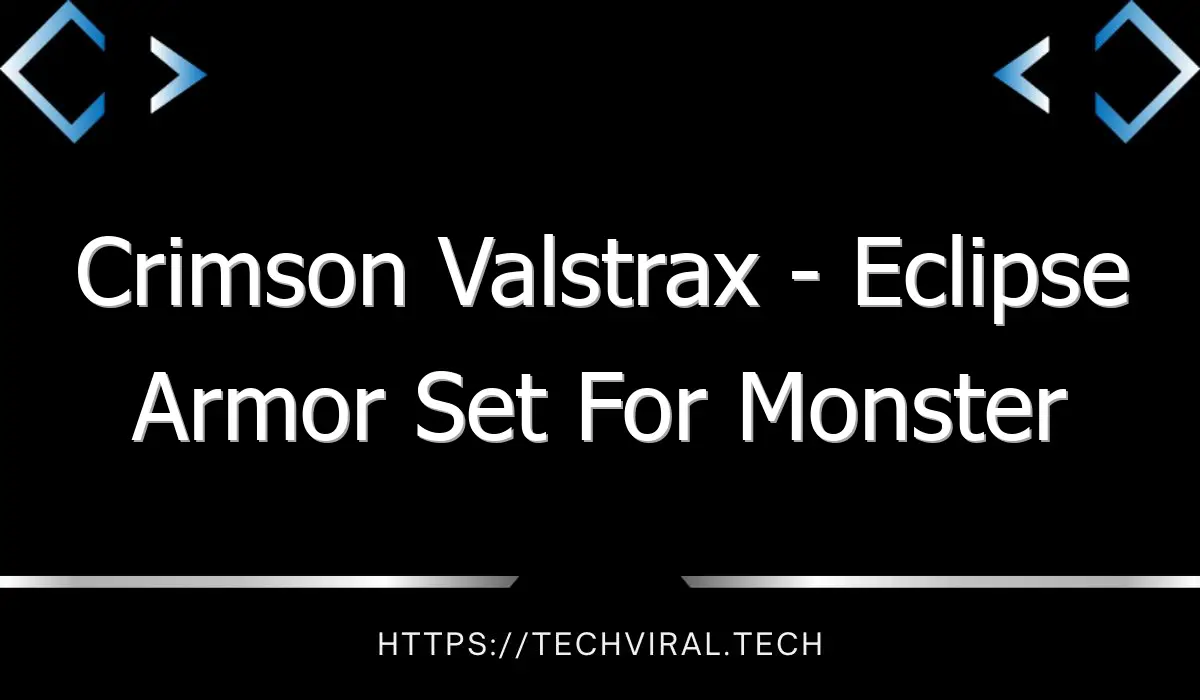 crimson valstrax eclipse armor set for monster hunter rise 13648